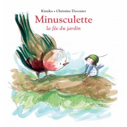 Moulin Roty, Livre Minusculette la fée du jardin de Kimiko et Davenier