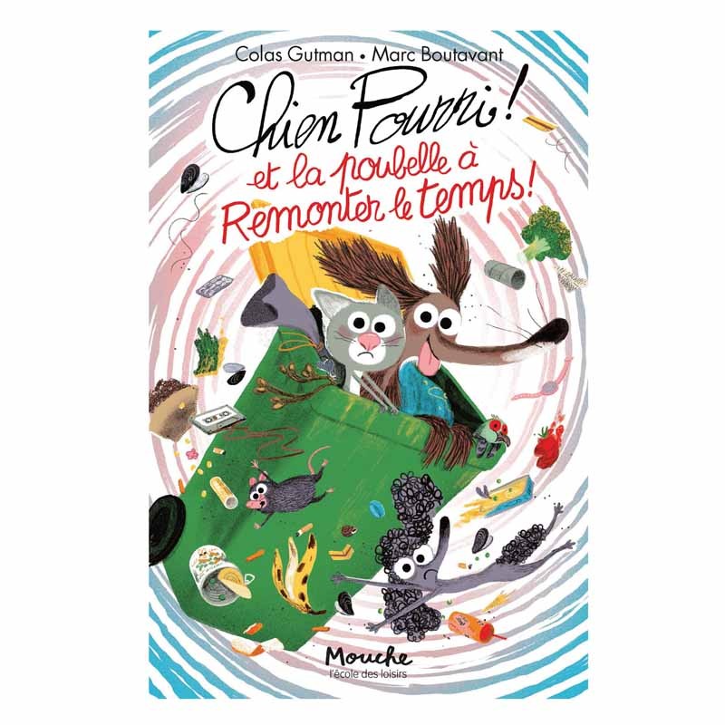 Moulin Roty, FR - Buch 'Chien Pourri et la poubelle à remonter le temps' von Gutman-Boutavant